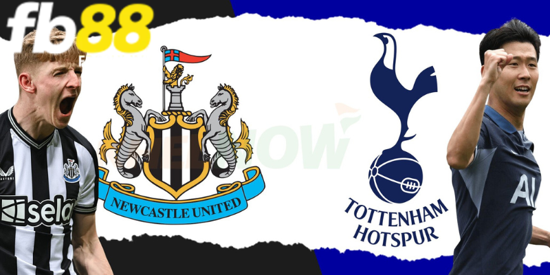 Trấn đối đầu giữa hai đội bóng Newcastle vs Tottenham